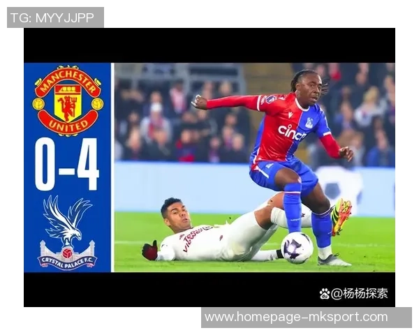 曼联与水晶宫精彩对决回放全程回顾与精彩瞬间分析